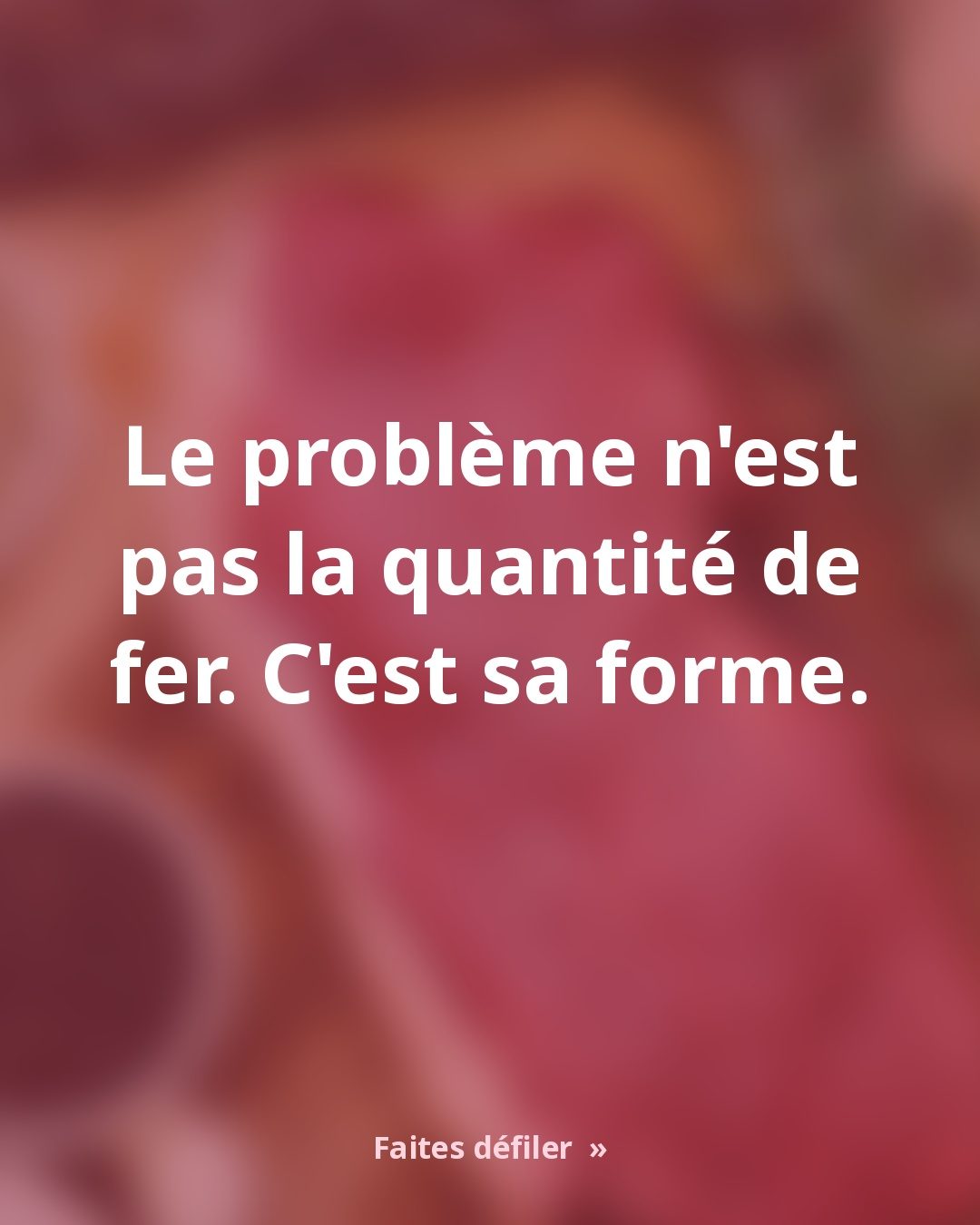 Vertiges et fatigue : tout dépend de la forme du fer