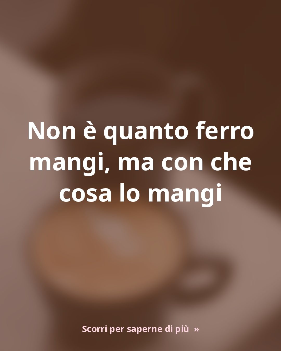 Ferro e capogiri: il problema non è quanto ne mangi